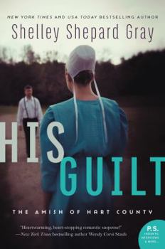 His Guilt: The Amish of Hart County - Book #2 of the Amish of Hart County