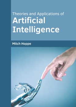 Hardcover Theories and Applications of Artificial Intelligence Book