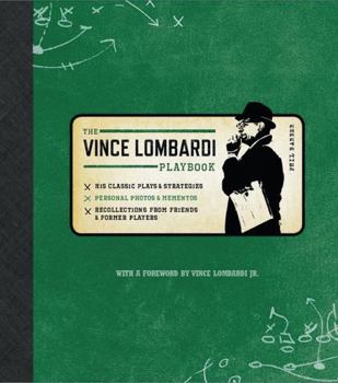 Hardcover Official Vince Lombardi Playbook: * His Classic Plays & Strategies * Personal Photos & Mementos * Recollections from Friends & Former Players Book