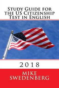 Paperback Study Guide for the Us Citizenship Test in English: 2018 Book