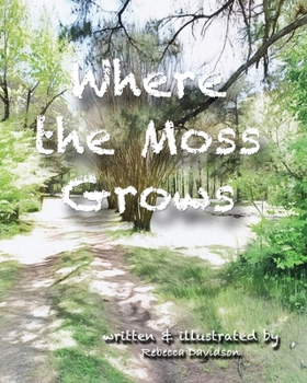 Paperback Where the Moss Grows Book