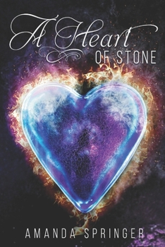 Paperback A Heart Of Stone Book