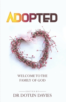 Paperback Adopted: Welcome to the Family of God Book