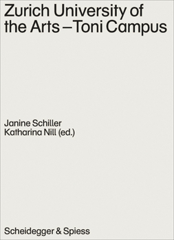 Paperback Zurich University of the Arts-Toni Campus Book