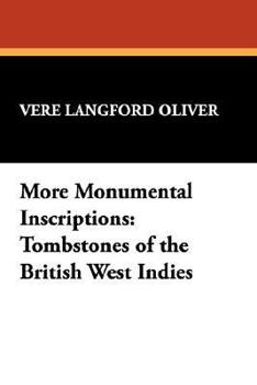 Paperback More Monumental Inscriptions: Tombstones of the British West Indies Book