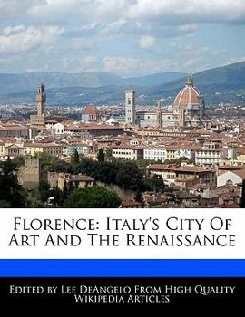 Paperback Florence: Italy's City of Art and the Renaissance Book