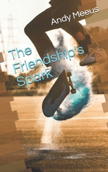 Paperback The Friendship's Spark Book