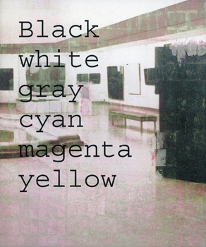 Hardcover Simon Dybbroe Moller: Black White Gray Cyan Magenta Yellow Book