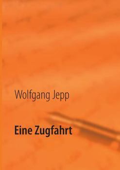 Paperback Eine Zugfahrt [German] Book