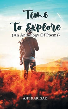 Paperback Time to Explore An Anthology of Poems Book