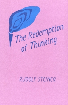 Paperback The Redemption of Thinking: A Study in the Philosophy of Thomas Aquinas (Cw 74) Book