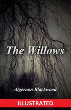 The Willows Illustrated