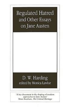 Regulated Hatred: And Other Essays on Jane Austen