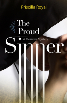 The Proud Sinner - Book #13 of the Medieval Mystery