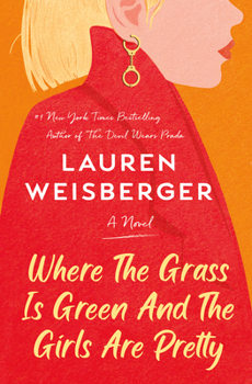 Hardcover Where the Grass Is Green and the Girls Are Pretty Book