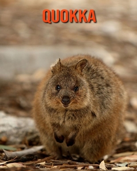 Paperback Quokka: Amazing Facts about Quokka Book