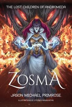 Zosma - Book #2 of the Lost Children of Andromeda
