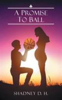 Paperback A Promise To Ball Book