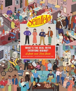 Hardcover Seinfeld: What's the Deal with Everyone Hiding?: A Seek-And-Find Book