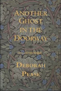Hardcover Another Ghost in the Doorway: Collected Poems Book