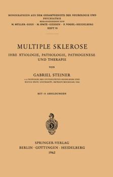Paperback Multiple Sklerose: Ihre Ätiologie, Pathologie, Pathogenese Und Therapie [German] Book