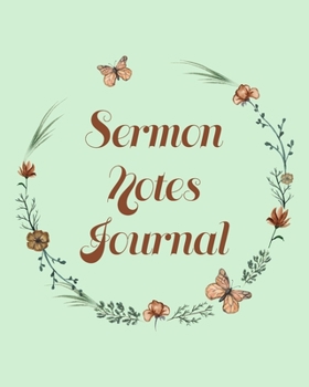 Sermon Notes Journal: An Inspirational Worship Notebook