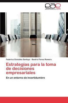 Paperback Estrategias para la toma de decisiones empresariales [Spanish] Book