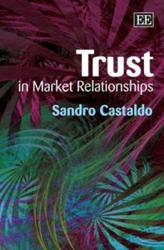 Hardcover Trust in Market Relationships Book