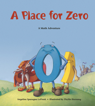A Place for Zero: A Math Adventure - Book  of the Charlesbridge Math Adventures