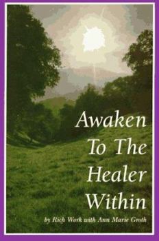 Paperback Awaken to the Healer Within Book