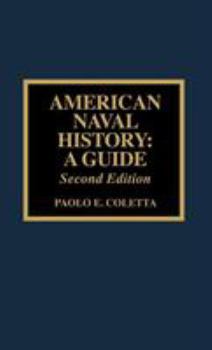 Hardcover American Naval History: A Guide Book