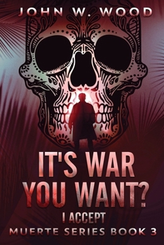 Paperback It's War You Want? I Accept [Large Print] Book