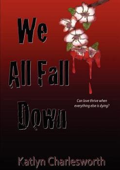 Paperback We All Fall Down Book