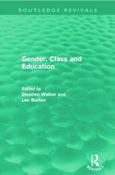 Paperback Gender, Class and Education (Routledge Revivals) Book