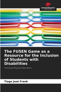 Paperback The FUSEN Game as a Resource for the Inclusion of Students with Disabilities Book