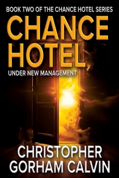 Chance Hotel: under New Management
