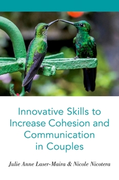 Paperback Innovative Skills to Increase Cohesion and Communication in Couples Book