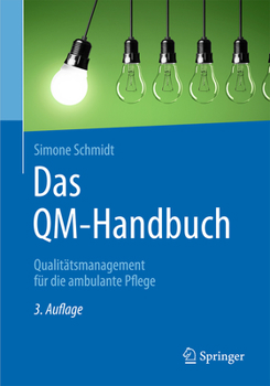 Paperback Das Qm-Handbuch: Qualitätsmanagement Für Die Ambulante Pflege [German] Book