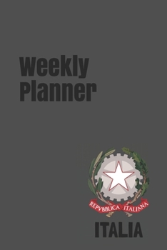 Weekly Planner: Italy calendar organizer agenda for 2020 (Europe)