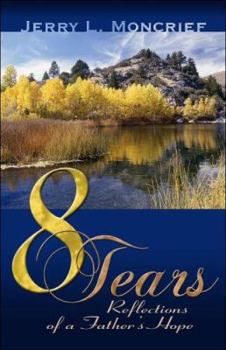 Paperback 8 Tears, Reflections of a Father's Hope Book