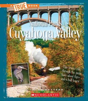 Hardcover Cuyahoga Valley (a True Book: National Parks) Book