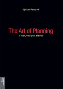 Paperback The Art of Planning: To Listen, Read, Speak and Write Book