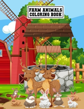 Paperback Farm Animals Coloring Book: Unique Design Stress Relieving Farm Animals Coloring Book for Kids, Toddlers, and Preschoolers - Fun Activity Farm Ani Book