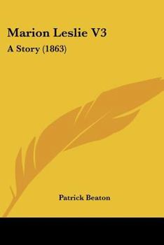 Paperback Marion Leslie V3: A Story (1863) Book