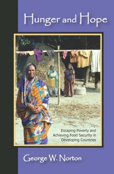 Hardcover Hunger and Hope: Escaping Poverty and Achieving Food Security in Developing Countries Book