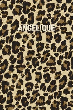 Paperback Angelique: Personalized Notebook - Leopard Print Notebook (Animal Pattern). Blank College Ruled (Lined) Journal for Notes, Journa Book
