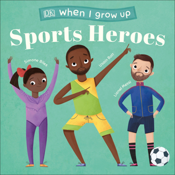 Board book When I Grow Up - Sports Heroes: Kids Like You That Became Superstars Book