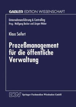 Paperback Prozeßmanagement Für Die Öffentliche Verwaltung [German] Book