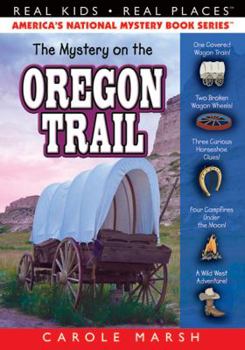 Paperback The Mystery on the Oregon Trail Book