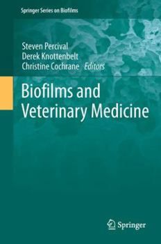 Hardcover Biofilms and Veterinary Medicine Book